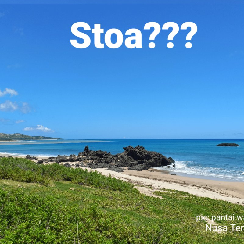 Seperti Stoa (Bagian 1)