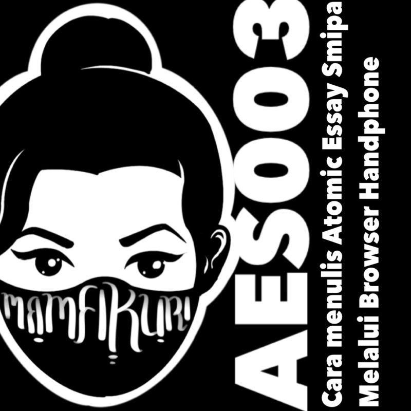 AES003 Cara menulis Atomic Essay