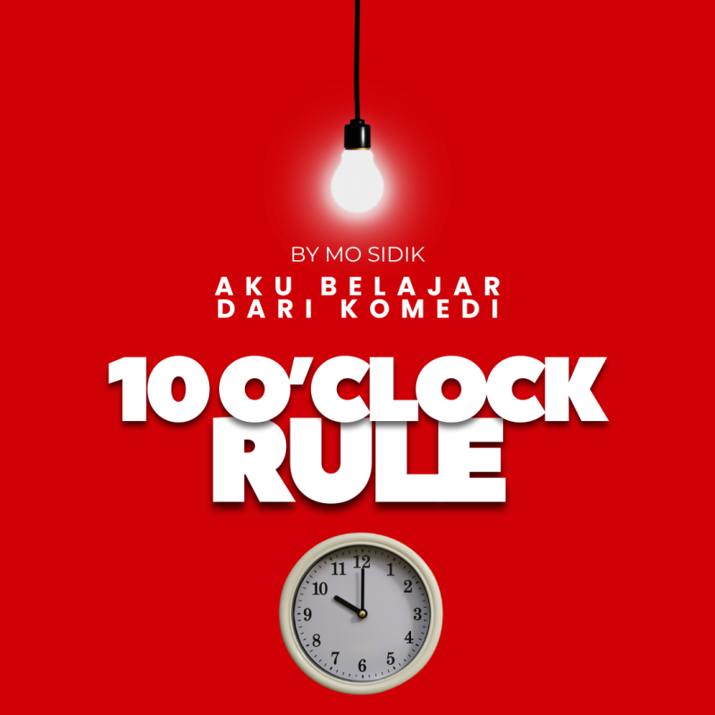 AES001 Aku Belajar dari Komedi: 10 O'Clock Rule