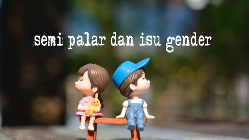 Forum Terbuka : Semi Palar dan Isu-isu Gender