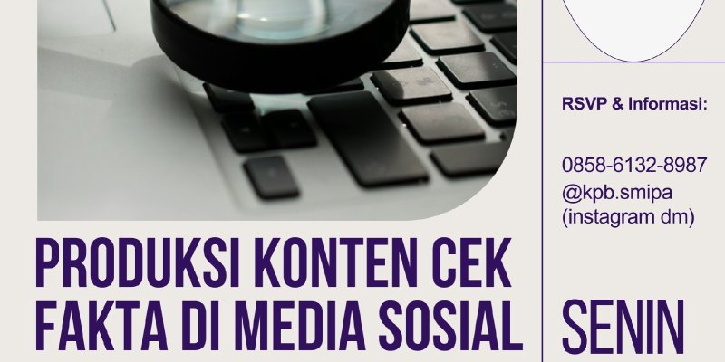 Forum Pembekalan: Produksi Konten Cek Fakta di Media Sosial