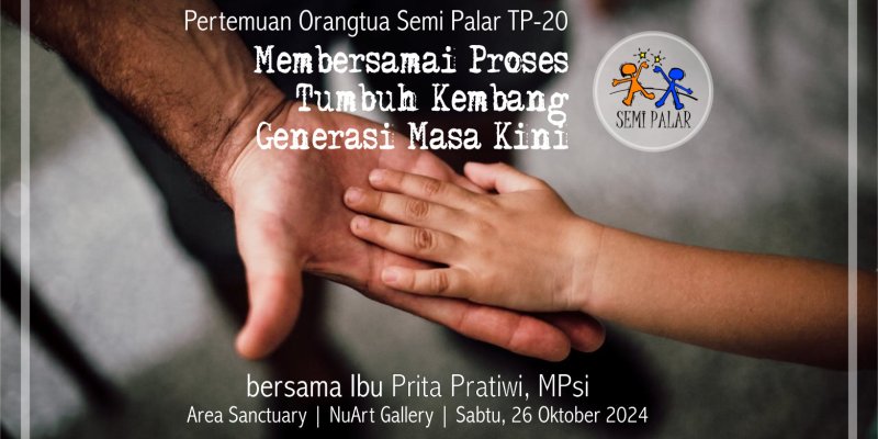 POT S1 2024 | Membersamai Tumbuh Kembang Generasi Masa Kini 