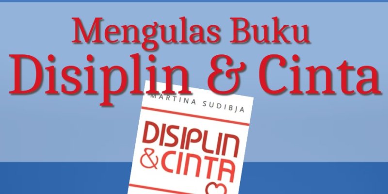 FLS 2025 : Ulas Buku Disiplin & Cinta