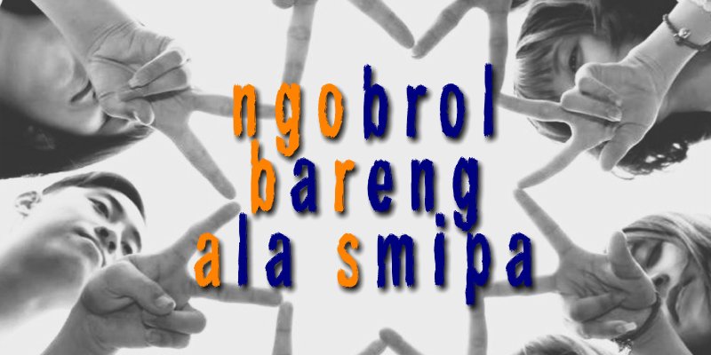 NGOBRAS #1 | Ngobrol Bareng Ala Smipa 