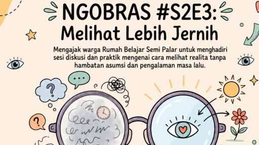 Ngobras S2E3 | Melihat Lebih  Jernih