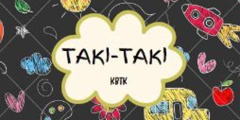 Taki - Taki KBTK S1 | TP 19