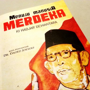 Menuju Manusia Merdeka